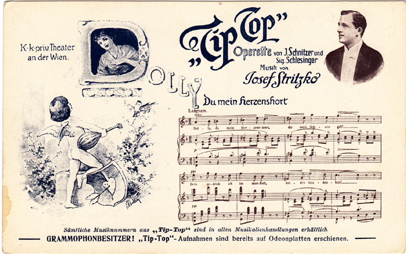 A two-colour postcard advertising Stritzko's Tip-Top (c. 1907); Includes a photograph (unidentified man), images, and the opening of the vocal score of the number Du mein Herzenshort